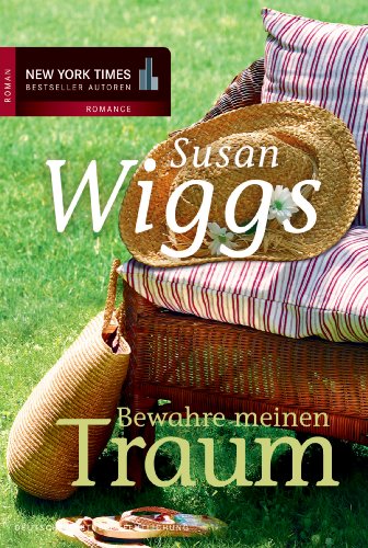 Bewahre meinen Traum (9783899419634) by Susan Wiggs