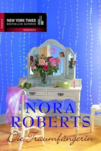 Die TraumfÃ¤ngerin (9783899419825) by Nora Roberts