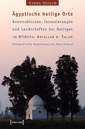 Beispielbild fr gyptische heilige Orte. 1: Abdallah b. Salam, zum Verkauf von modernes antiquariat f. wiss. literatur