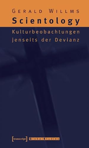 9783899423303: Scientology: Kulturbeobachtungen jenseits der Devianz