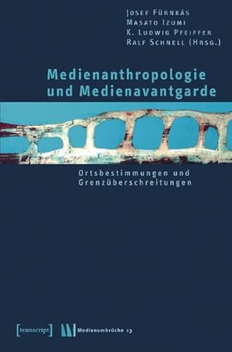 Medienanthropologie und Medienavantgarde (9783899423808) by Karen Armstrong