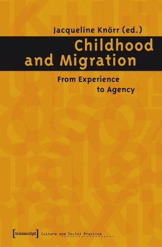 Imagen de archivo de Childhood and Migration: From Experience to Agency a la venta por ThriftBooks-Atlanta