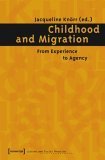 9783899423846: Childhood And Migration: From Experience to Agency