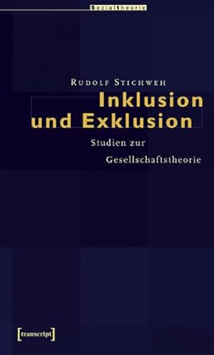 Inklusion und Exklusion (9783899423907) by Rudolf Stichweh