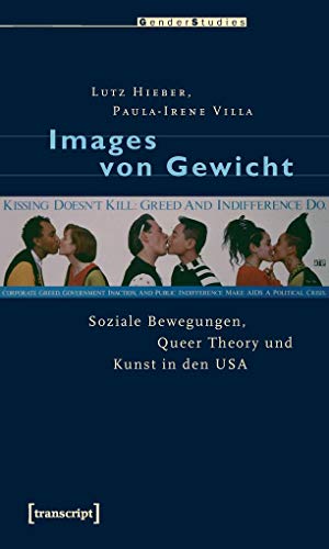 Imagen de archivo de Images von Gewicht Soziale Bewegungen, Queer Theory und Kunst in den USA a la venta por Buchpark