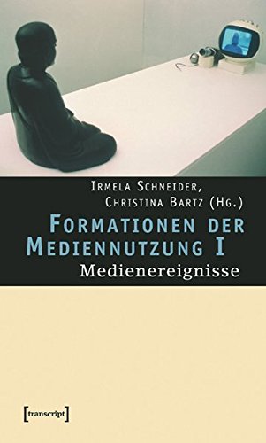 Imagen de archivo de Formationen der Mediennutzung I. Medienereignisse, a la venta por modernes antiquariat f. wiss. literatur