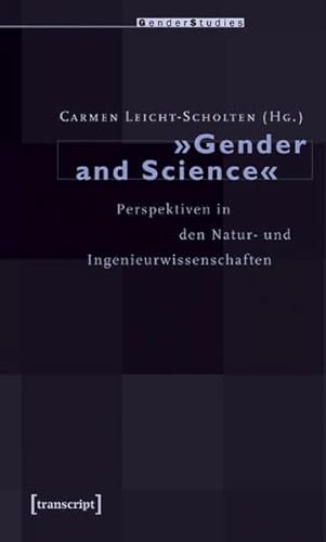 9783899426748: Gender and Science: Perspektiven in den Natur- und Ingenieurwissenschaften