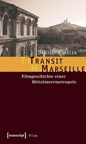 9783899426991: Transit Marseille