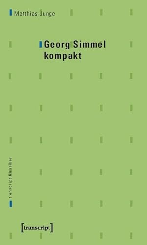 Georg Simmel kompakt (9783899427011) by Junge, Matthias