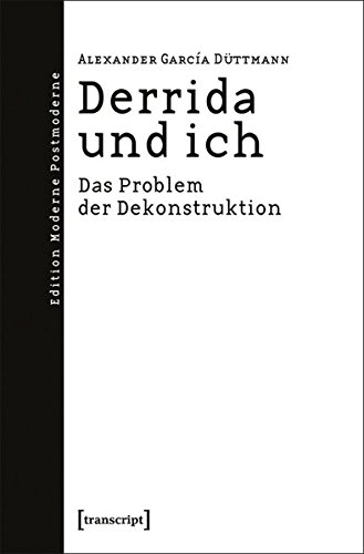 9783899427400: Derrida und ich: Das Problem der Dekonstruktion