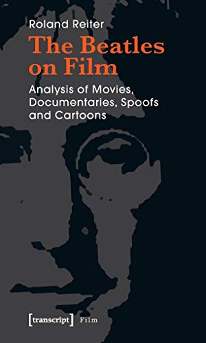 Stock image for The Beatles on Film: Analysis of Movies, Documentaries, Spoofs and Cartoons (FilmStudies) for sale by WorldofBooks