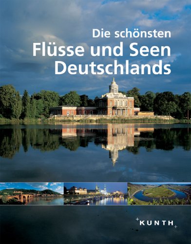9783899440966: Die schnsten Flsse und Seen Deutschlands.