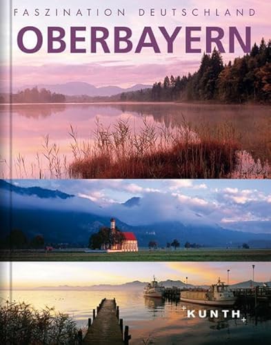 Beispielbild fr Faszination Deutschland Oberbayern. Ein Reisebuch mit Bildern und Karten zum Verkauf von Antiquariat Hans Wger