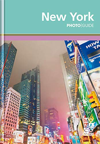 Beispielbild fr New York Photo Guide: Monaco Books - Photo Guide (Monaco Books Photo Guides) zum Verkauf von AwesomeBooks