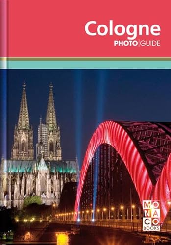 Stock image for Cologne Photo Guide (Monaco Books Photo Guides) for sale by WorldofBooks