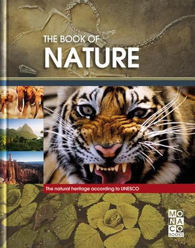 The Book of Nature: The Natural Heritage according the UNESCO - Monaco
