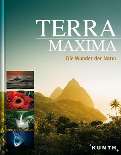 Stock image for Terra Maxima - Die Wunder der Natur [Gebundene Ausgabe] Reisen Bildbnde Welt Naturwunder Bildband Superlative Meteorkrater Felswnde Wsten Weltmeere Gipfel Kontinente Vulkane Monolithen Flsse Wasserflle Tler Canyons Hhlen Halbinsel Kamtschatka Regenwlder Amazonasbecken Dnenfelder Namib Verlag Wolfgang Kunth for sale by BUCHSERVICE / ANTIQUARIAT Lars Lutzer