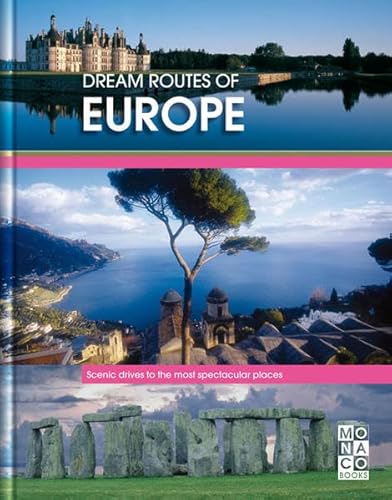 Stock image for Dream Routes of Europe: Monaco Books (Monaco Books Dream Routes) for sale by WorldofBooks