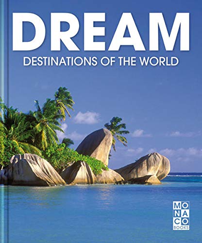 Beispielbild fr Dream Destinations of the World (Monaco Books Dream Routes) zum Verkauf von WorldofBooks
