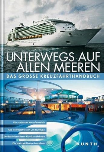 Stock image for Unterwegs auf allen Meeren: Das grosse Kreuzfahrthandbuch for sale by medimops