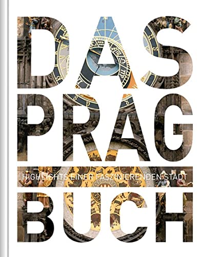 Beispielbild fr Das Prag Buch: Highlights einer faszinierenden Stadt zum Verkauf von medimops