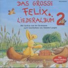 9783899454635: DAS GROE FELIX LIEDERALBUM 2