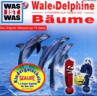 9783899459227: Was ist Was 13. Wale und Delphine / Bume: Das Original-Hrspiel zur TV-Serie