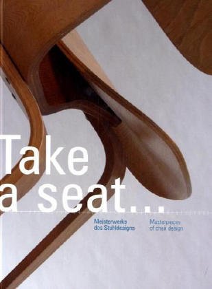 9783899460544: Meisterwerke des Stuhldesign - Masterpieces of chair design