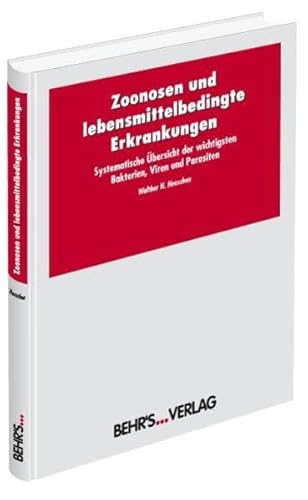 Beispielbild fr Zoonosen und lebensmittelbedingte Erkrankungen: Systematische bersicht der wichtigsten Bakterien, Viren und Parasiten zum Verkauf von medimops