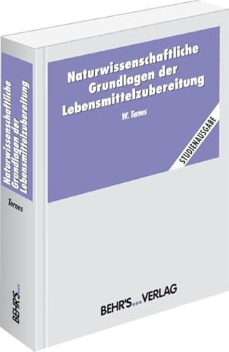 9783899474220: Naturwissenschaftliche Grundlagen der Lebensmittelzubereitung