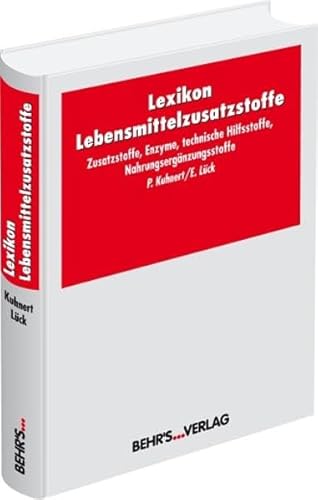 9783899475333: Lexikon Lebensmittelzusatzstoffe: Zusatzstoffe, Enzyme, technische Hilfsstoffe, Nahrungsergnzungsstoffe