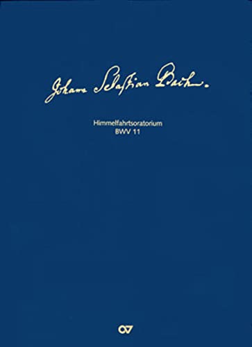 9783899480856: Johann Sebastian Bach: Himmelfahrtsoratorium BWV 11: Faksimile