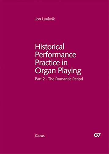 Stock image for Organ and Organ playing in the Romantic period for sale by Better World Books