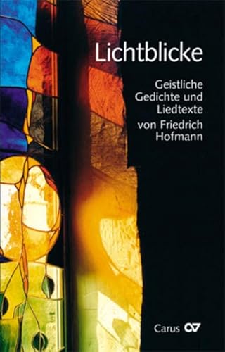 Imagen de archivo de Lichtblicke: Geistliche Gedichte und Liedtexte a la venta por medimops