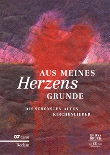 Aus meines Herzens Grunde: 94 Kirchenlieder beider Konfessionen im Großdruck als Liederbuch - Unknown Author