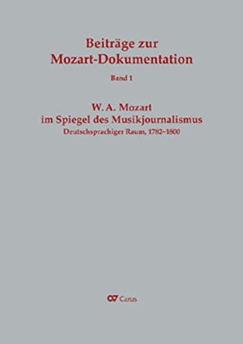 9783899482416: W. A. Mozart im Spiegel des Musikjournalismus: Deutschsprachiger Raum, 1782-1800