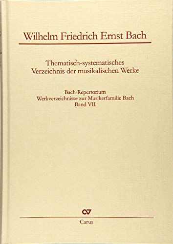 9783899483178: Wilhelm Friedrich Ernst Bach (1759-1845): Thematisch-systematisches Verzeichnis der musikalischen Werke