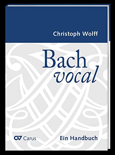 Beispielbild fr Bach vocal. Ein Handbuch zum Verkauf von Blackwell's