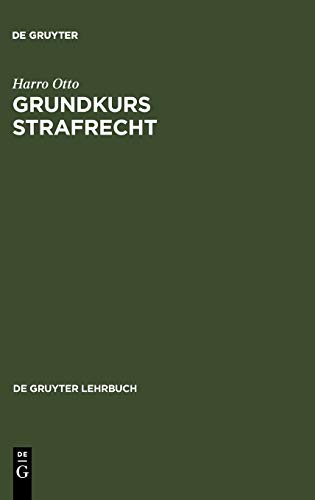9783899492286: Grundkurs Strafrecht: Die einzelnen Delikte (de Gruyter Lehrbuch)