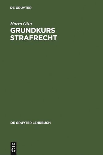 Imagen de archivo de Grundkurs Strafrecht: Die einzelnen Delikte (de Gruyter Lehrbuch) a la venta por medimops