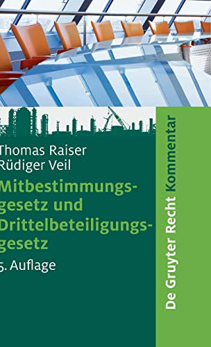 Stock image for Mitbestimmungsgesetz und Drittelbeteiligungsgesetz Kommentar for sale by Buchpark