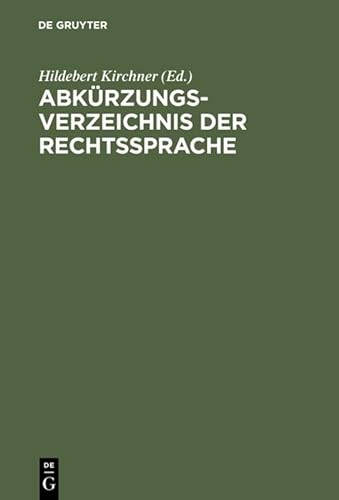Beispielbild fr Kirchner. Abkrzungsverzeichnis der Rechtssprache Kirchner, Hildebert and Pannier, Dietrich zum Verkauf von online-buch-de