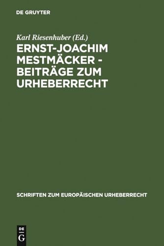 Stock image for Ernst-Joachim Mestmacker - Beitrage Zum Urheberrecht (Schriften Zum Europaischen Urheberrecht) (Schriften Zum Europdischen Urheberrecht) (German Edition) for sale by Books From California