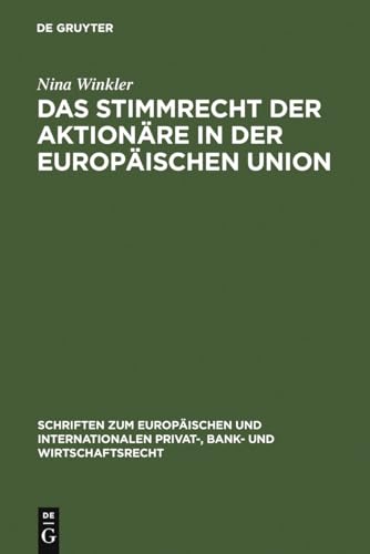 Beispielbild fr Das Stimmrecht Der Aktionare in Der Europaischen Union zum Verkauf von Revaluation Books