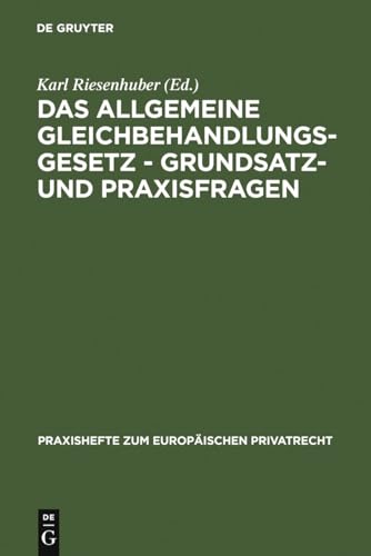 Beispielbild fr Das Allgemeine Gleichbehandlungsgesetz - Grundsatz- und Praxisfragen zum Verkauf von Thomas Emig