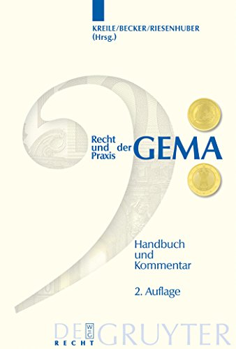 Beispielbild fr Recht und Praxis der GEMA: Handbuch und Kommentar zum Verkauf von medimops