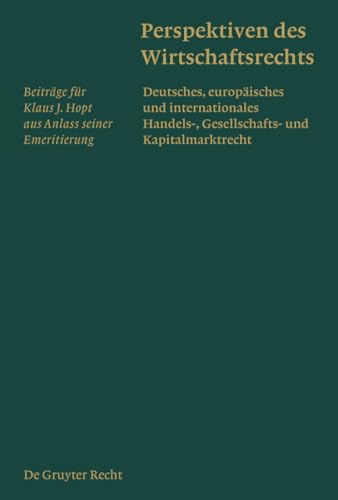 9783899495027: Perspektiven Des Wirtschaftsrechts: Deutsches, Europisches Und Internationales Handels-, Gesellschafts- Und Kapitalmarktrecht
