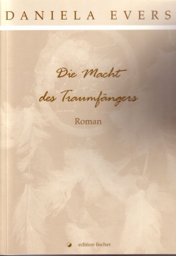 Stock image for Die Macht des Traumfngers for sale by medimops