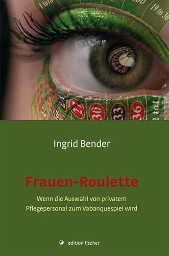 9783899506853: Bender, I: Frauen-Roulette