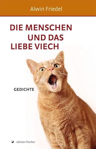 Stock image for Die Menschen und das liebe Viech: Gedichte for sale by medimops